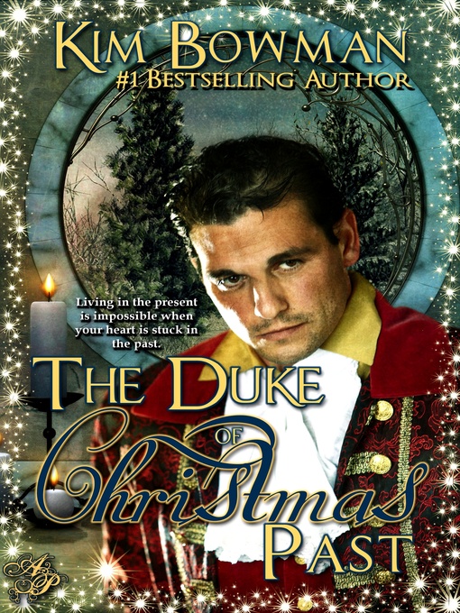 Title details for The Duke of Christmas Past by Kim Bowman - Available